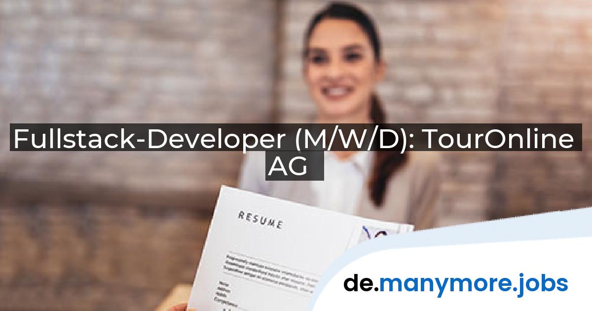 Fullstack-Developer (M/W/D): TourOnline AG | manymore.jobs