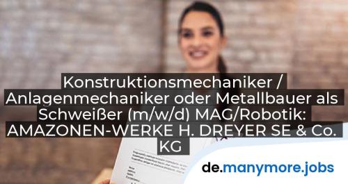 Konstruktionsmechaniker / Anlagenmechaniker oder Metallbauer als Schweißer (m/w/d) MAG/Robotik: AMAZONEN-WERKE H. DREYER SE & Co. KG | manymore.jobs