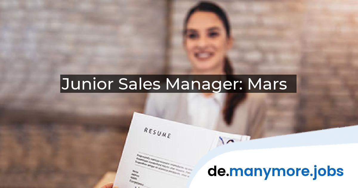 Junior Sales Manager: Mars | manymore.jobs
