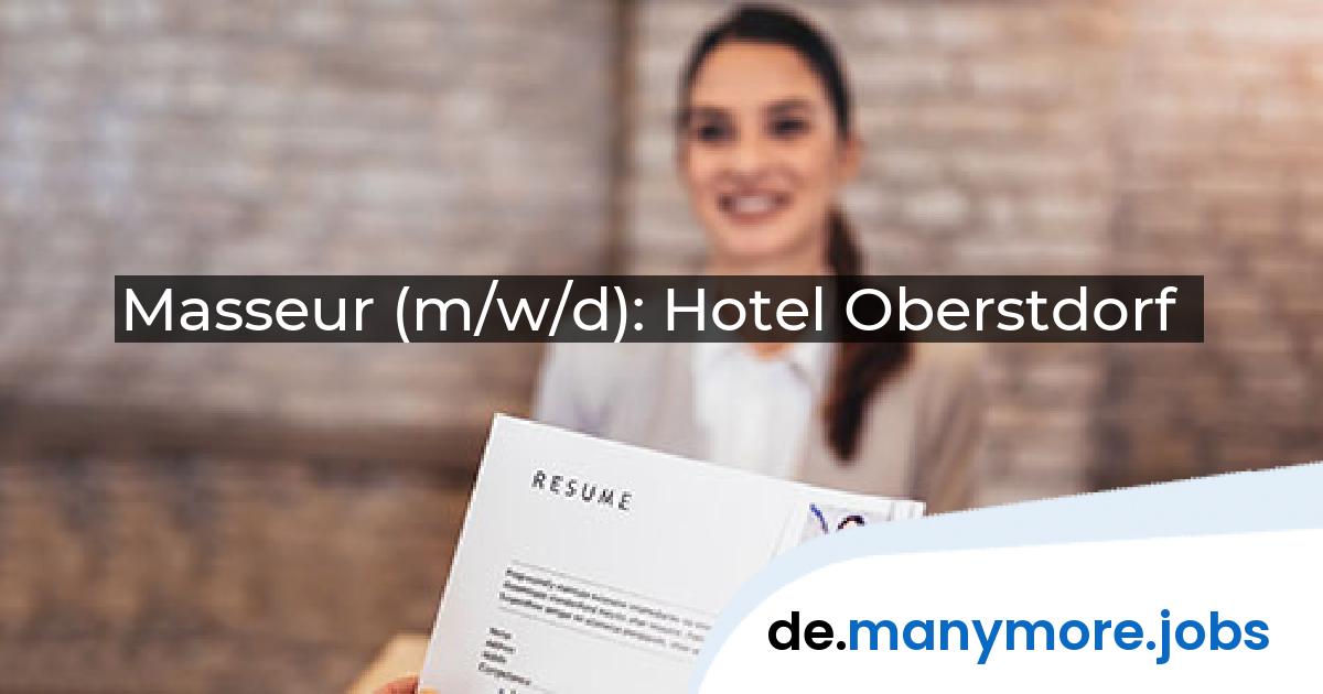 Masseur (m/w/d): Hotel Oberstdorf | manymore.jobs