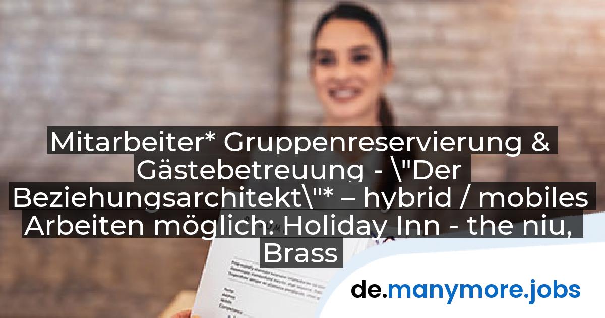 Mitarbeiter* Gruppenreservierung & Gästebetreuung - \