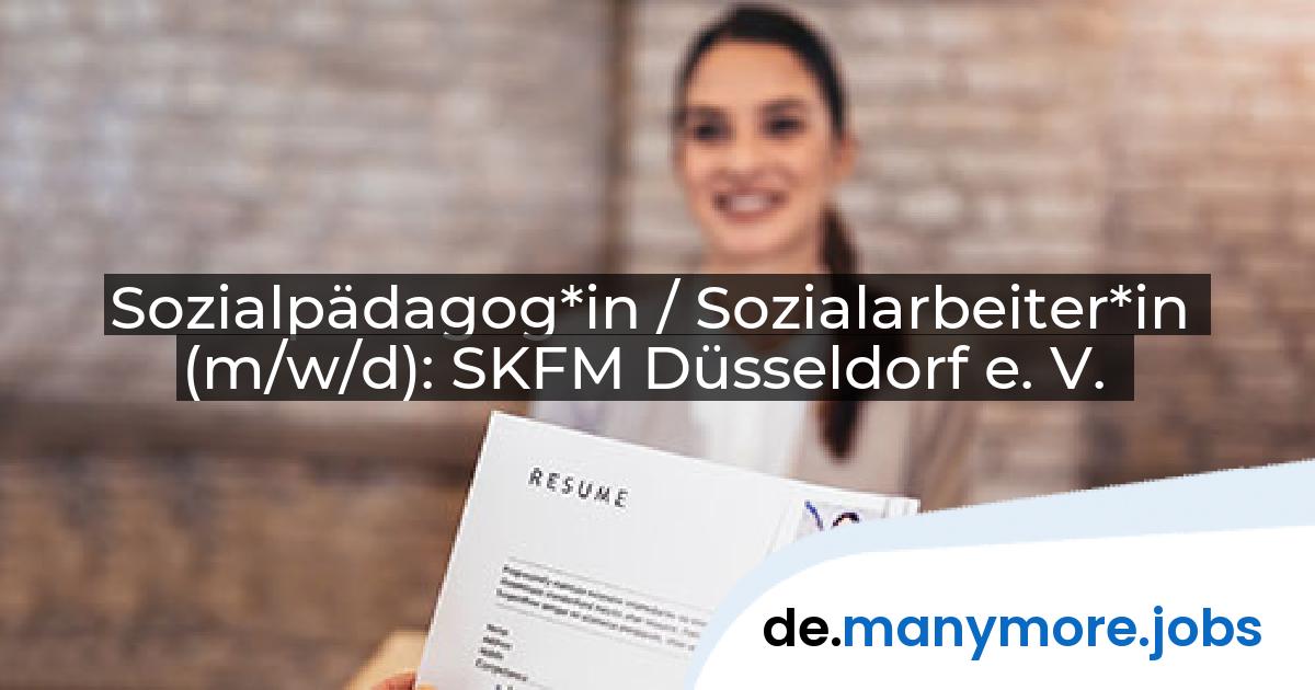 Sozialpädagog*in / Sozialarbeiter*in (m/w/d): SKFM Düsseldorf e. V. | manymore.jobs
