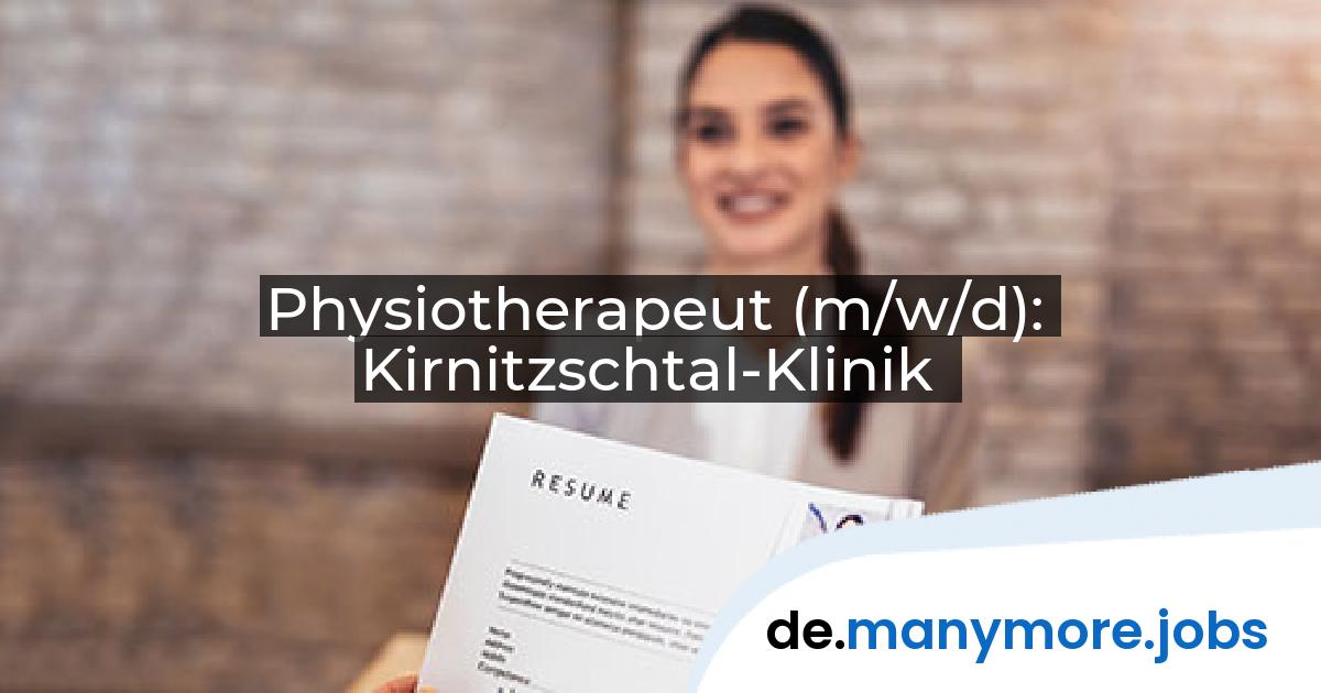 Physiotherapeut (m/w/d): Kirnitzschtal-Klinik | manymore.jobs