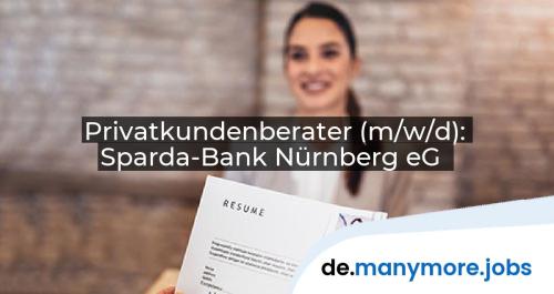 Privatkundenberater (m/w/d): Sparda-Bank Nürnberg eG | manymore.jobs