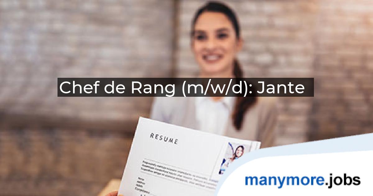 Chef de Rang (m/w/d): Jante | manymore.jobs
